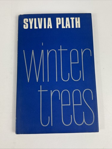 Winter Trees by Sylvia Plath - First Edition HC/DJ Good Condition 